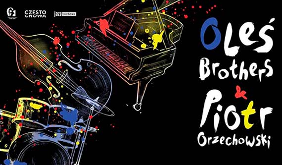 Międzynarodowy Dzień Jazzu: Oleś Brothers & Piotr Orzechowski