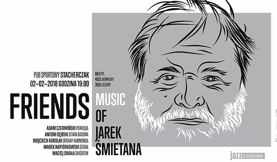 JAZZtochowa: Friends – Music of Jarek Śmietana